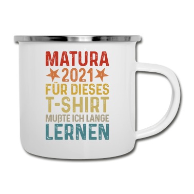 Abschluss Emaille Tasse - Matura 2021 Abschluss T-Shirt Schulabschluss