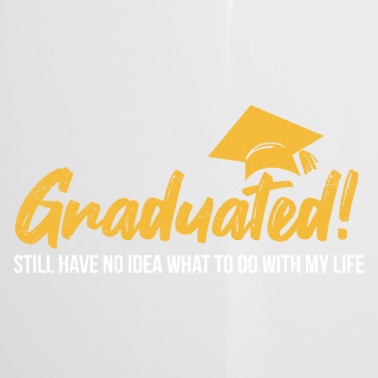 Abschluss Emaille Tasse - Abschluss Graduated Still have no idea Geschenk