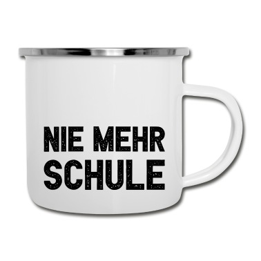 Abschluss Emaille Tasse - Nie Mehr Schule T-Shirt I Abi Abschluss T Shirt