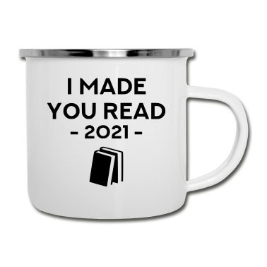 Abschluss Emaille Tasse - I made you read 2021