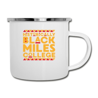 Abschluss Emaille Tasse - Historically black miles college Geschenk Uni 2022