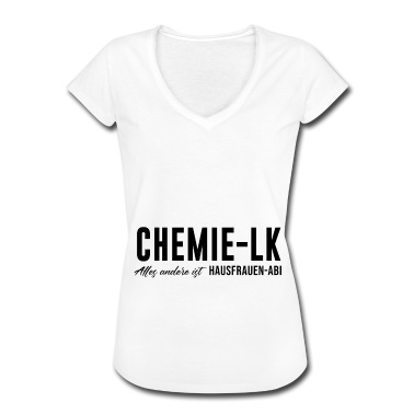 LK Abschluss T-Shirt - Chemie LK Alles andere ist Hausfrauen Abi