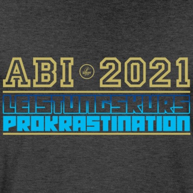 LK Abschluss T-Shirt - ABI 2021 – Leistungskurs Prokrastination (blau)