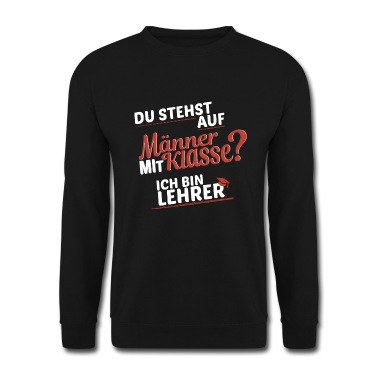 Klassenfahrt Pullover - Lieblings Lehrer ist Mann mit Klasse Abi Geschenk