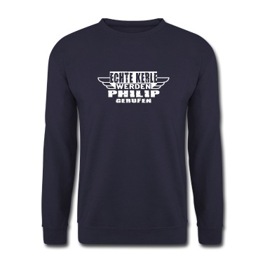 Klassenfahrt Pullover - Echte Kerle werden Philip gerufen