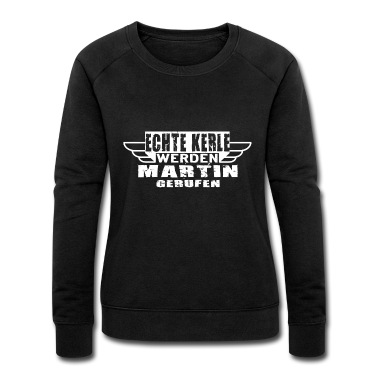 Klassenfahrt Pullover - Echte Kerle werden Martin gerufen