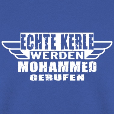 Klassenfahrt Pullover - Echte Kerle werden Mohammed gerufen