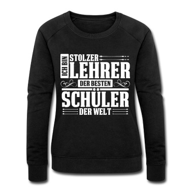 Klassenfahrt Pullover - Stolzer Lehrer der besten Schüler der Welt Spruch