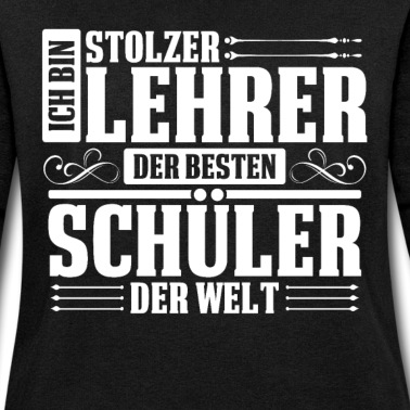 Klassenfahrt Pullover - Stolzer Lehrer der besten Schüler der Welt Spruch