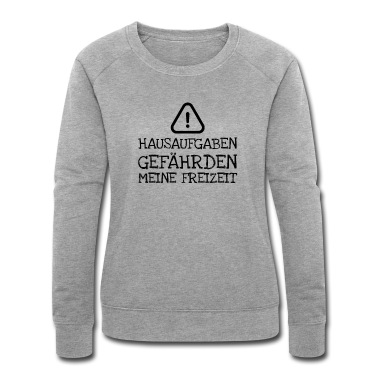 Klassenfahrt Pullover - Hausaufgaben Gefährden Meine Freizeit