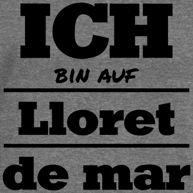 Klassenfahrt Pullover - Ich bin auf Lloret de mar