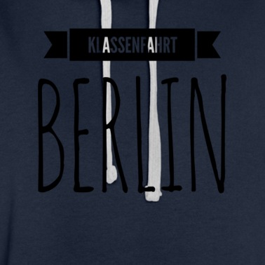 Klassenfahrt Hoodie - Klassenfahrt nach Berlin