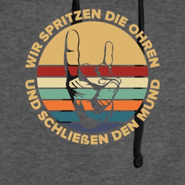 Klassenfahrt Hoodie - Wir spritzen die ohren und schließen den mund