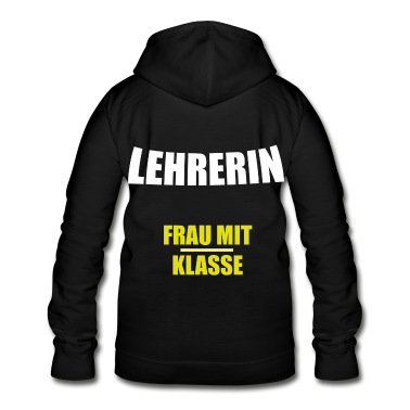 Klassenfahrt Hoodie - Lehrerin Frau mit Klasse,Humorvoller Spruch,Schule