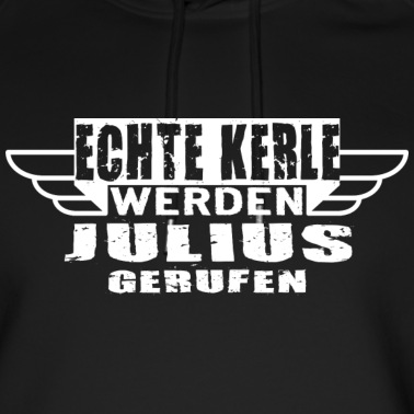 Klassenfahrt Hoodie - Echte Kerle werden Julius gerufen