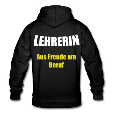Klassenfahrt Hoodie - Lehrerin aus Freude am Beruf , Spruch shirt