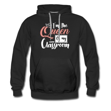 Klassenfahrt Hoodie - I’m the Queen of my Classroom Lehrerin Geschenk
