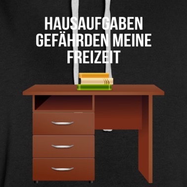 Klassenfahrt Hoodie - Hausaufgaben gefährden meine Freizeit