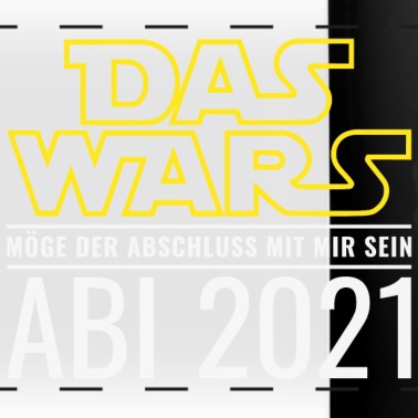 Abschluss Tasse - Abi 2021 Das Wars Möge der Abschluss mit mir sein