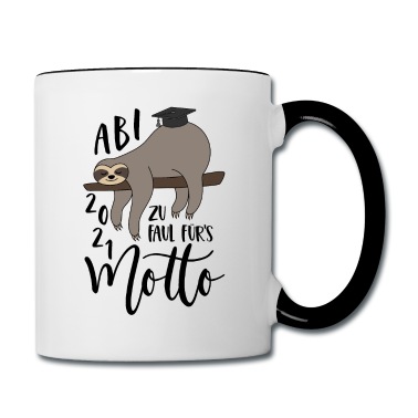 Abschluss Tasse - Abi 2021 Faultier Zu faul fürs Motto Spruch Abitur