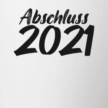 Abschluss Tasse - Abschluss 2021