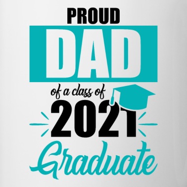 Abschluss Tasse - Klasse von 2021 Abschluss Vater 2021 Abschluss