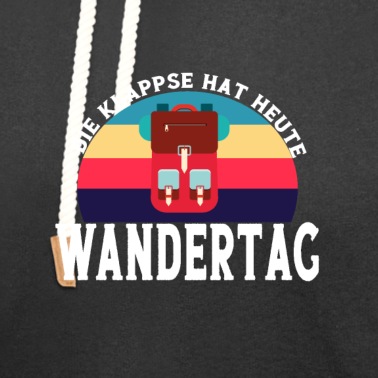 Klassenfahrt Hoodie - Die klapse hat heute Wandertag