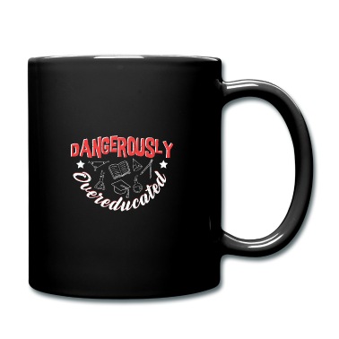 Abschluss Tasse - Dangerously Overeducated - Abschluss