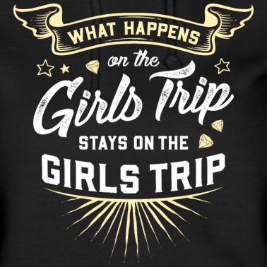 Klassenfahrt Hoodie - What Happens On The Girls Trip Stays On The...