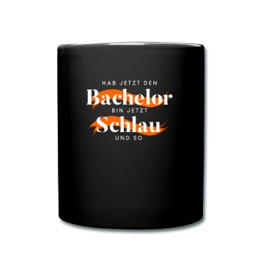 Abschluss Tasse - Bachelor Uni Abschluss