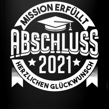 Abschluss Tasse - Abschluss 2021 Herzlichen Glückwunsch