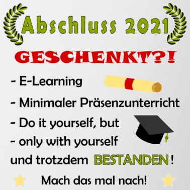 Abschluss Tasse - Abschluss geschenkt 2021