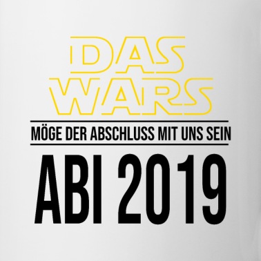 Abschluss Tasse - Abi, Abschluss, Matura | Design