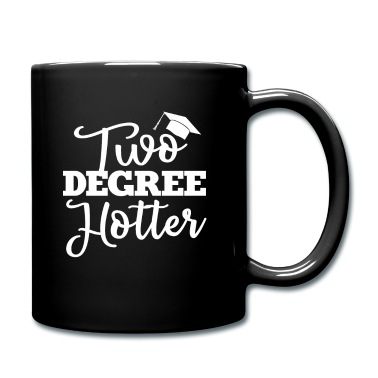 Abschluss Tasse - Two degree hotter Abschluss