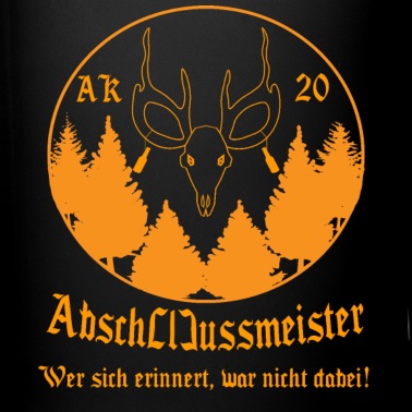 Abschluss Tasse - Abschlussmeister Abschussmeister AK20 Abschluss