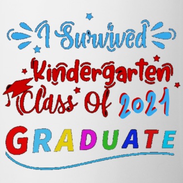 Abschluss Tasse - Ich habe den Kindergarten überlebt Abschluss 2021