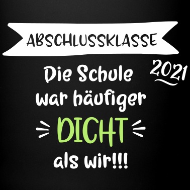 Abschluss Tasse - Abschluss 2021