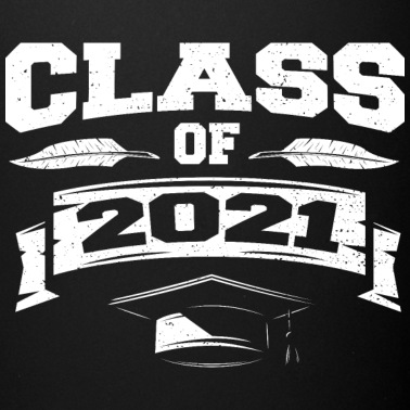 Abschluss Tasse - Class Of 2021 - Abschluss