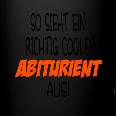 Abschluss Tasse - Abi, Abschluss, Matura | Design