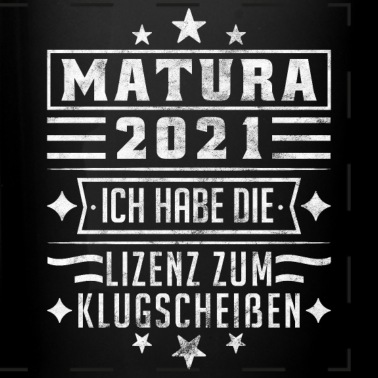 Abschluss Tasse - Matura 2021 Abschluss Prüfung Geschenk