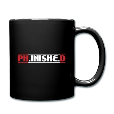 Abschluss Tasse - Phinished Finished PhD Abschluss Geschenk