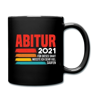 Abschluss Tasse - Abitur Abschluss Abi 2021 Abiturient