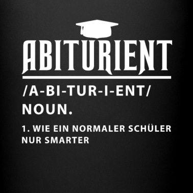 Abschluss Tasse - Abitur Abi Gymnasium Abschluss Abiturient