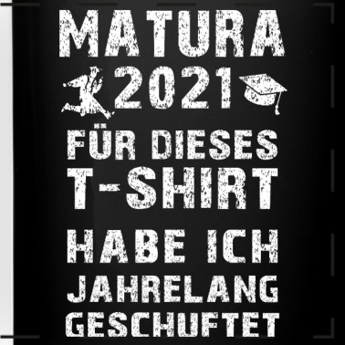 Abschluss Tasse - Matura Geschenk 2021 Abitur Abschluss GESCHUFTET