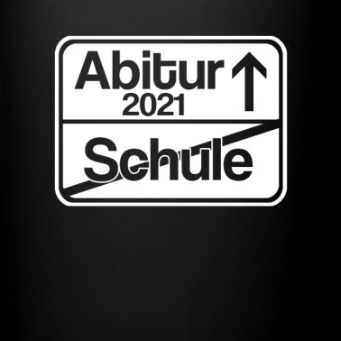 Abschluss Tasse - Abitur Abschluss 2021