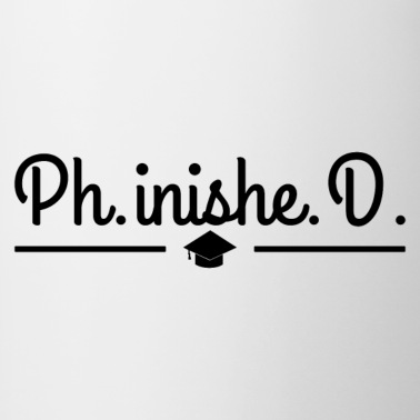 Abschluss Tasse - Phinished Phd Doktor Abschluss Geschenk