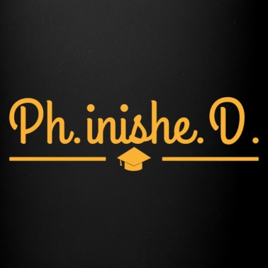 Abschluss Tasse - Phinished Phd Doktor Abschluss Geschenk