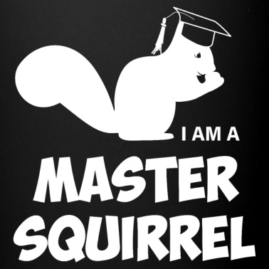 Abschluss Tasse - Abschluss Master Meister Eichhörnchen Nagetier