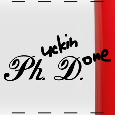 Abschluss Tasse - Phd Fucking done Abschluss Geschenk