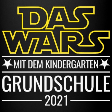 Abschluss Tasse - Grundschule 2021 Das Wars Abschluss Kindergarten